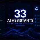 33 AI Assistants Every Founder & VC Needs 🤖