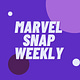 Marvel Snap Weekly