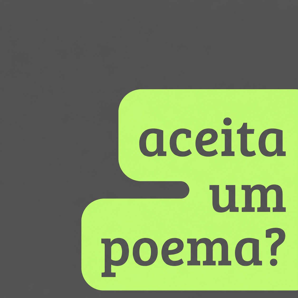 aceita um poema? 