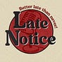 Late Notice Podcast's avatar