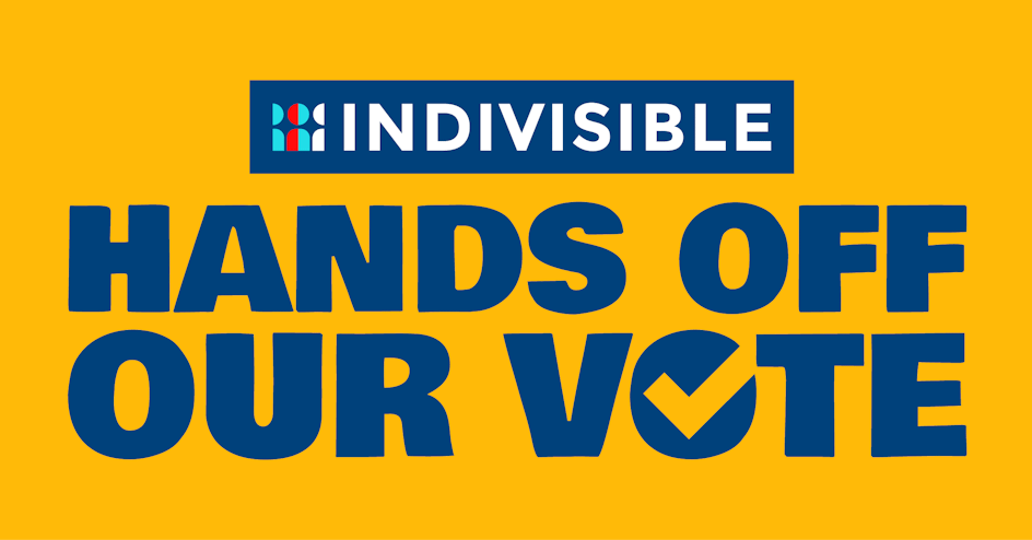 Hands Off Our Vote: Election Protection 101 & 201 organized by Indivisible Hands Off Our Vote: Election Protection 101 & 201 organized by Indivisible