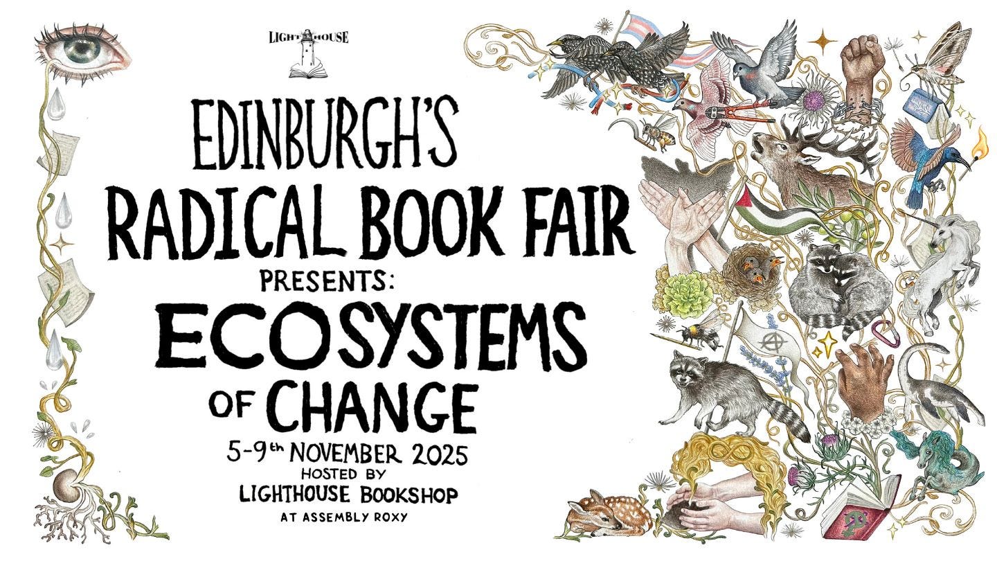 image for event: Edinburgh's Radical Book Fair 2025: Ecosystems of Change image for event: Edinburgh's Radical Book Fair 2025: Ecosystems of Change