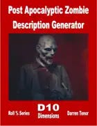 Post Apocalyptic Zombie Description Generator