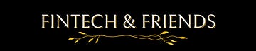 Fintech & Friends