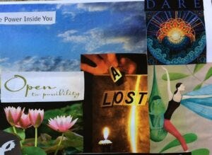 collage with images and words Open to Possibility, Lost, Power Inside You, Dare