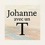 Johanne avec un T