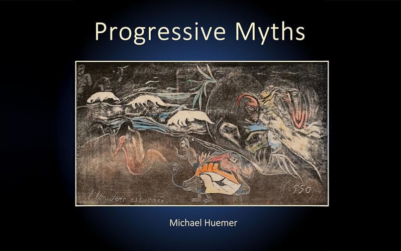 Progressive Myths by Michael Huemer (Review)