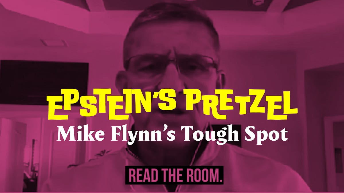 Epstein’s Pretzel: Mike Flynn’s Tough Spot