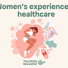 "Just take the pill" - The experience of women in healthcare