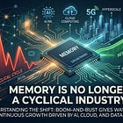 Memory is no longer a cyclical industry.