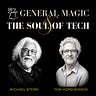 General Magic & The Soul of Tech