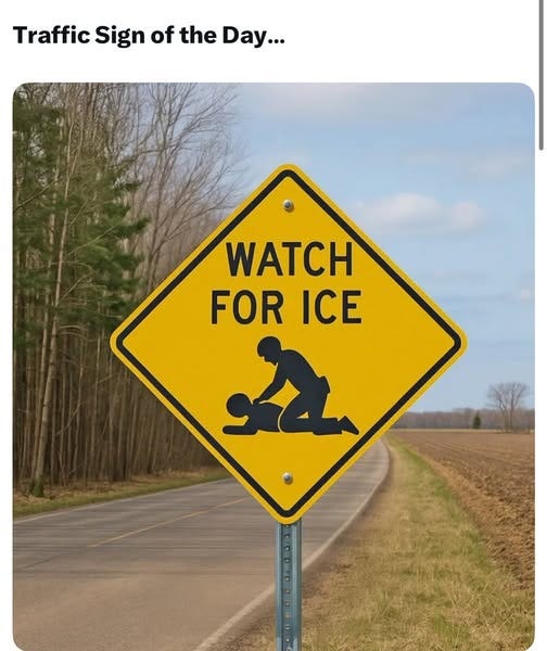 May be an image of ‎road and ‎text that says '‎TrafficSignoftheDay... Traffic Sign of the Day... WATCH FOR FORICE ICE بو‎'‎‎