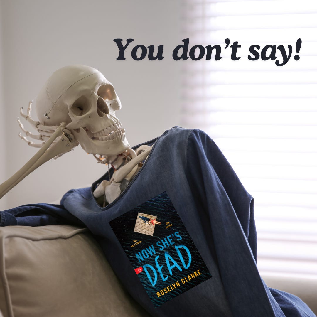 Prop skeleton with its head resting on its hand, wearing a tshirt with Now She's Dead cover on it. Text reads, "You don't say!"