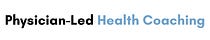 Physician-Led Health Coaching