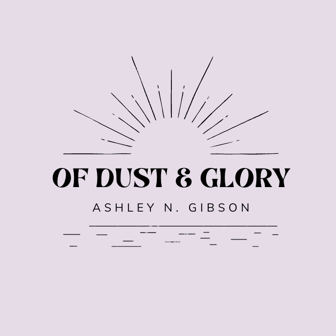 Of Dust and Glory