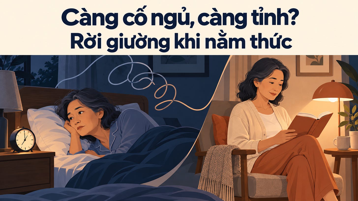 Nằm cố ngủ có thể khiến não gắn chiếc giường với sự tỉnh táo; CBT-I hướng dẫn rời giường khi nằm thức và chỉ quay lại khi buồn ngủ.