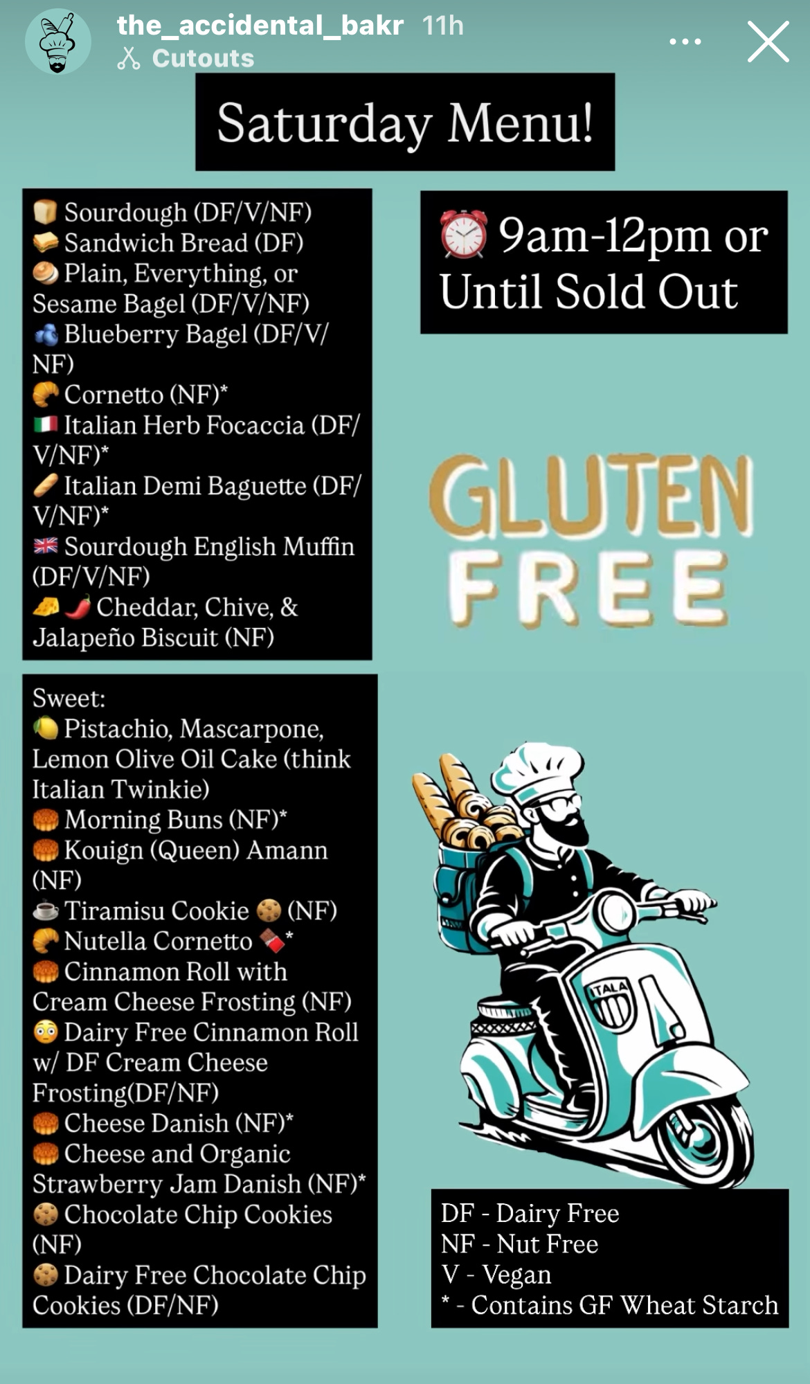 The Accidental Baker's Instagram Saturday menu, 9am to 12pm or until sold out, listing sourdough, sandwich bread, bagels, cornetti, focaccia, demi baguette, English muffins and biscuits with dairy-free, vegan and nut-free codes.