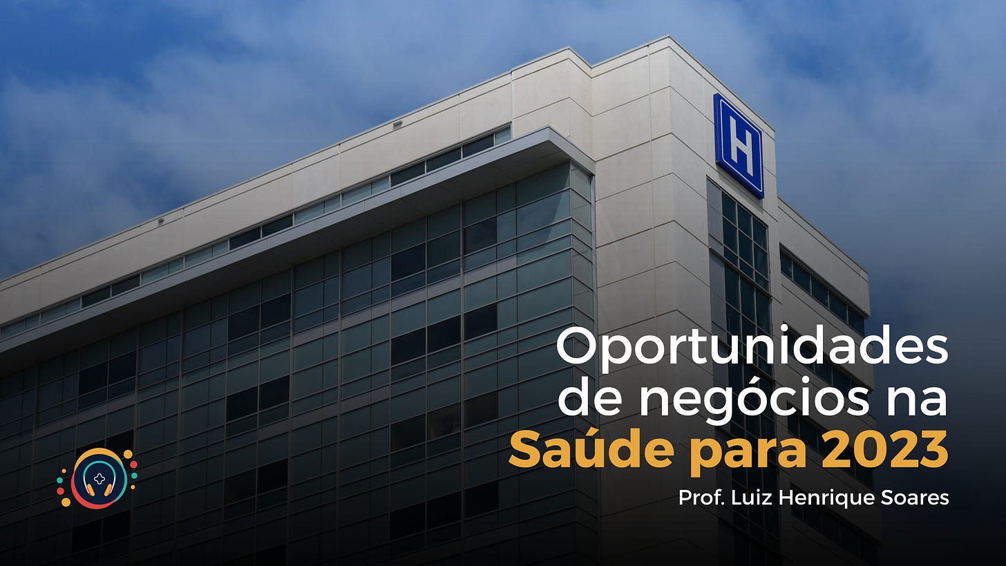 Oportunidades de negócios na Saúde para 2023