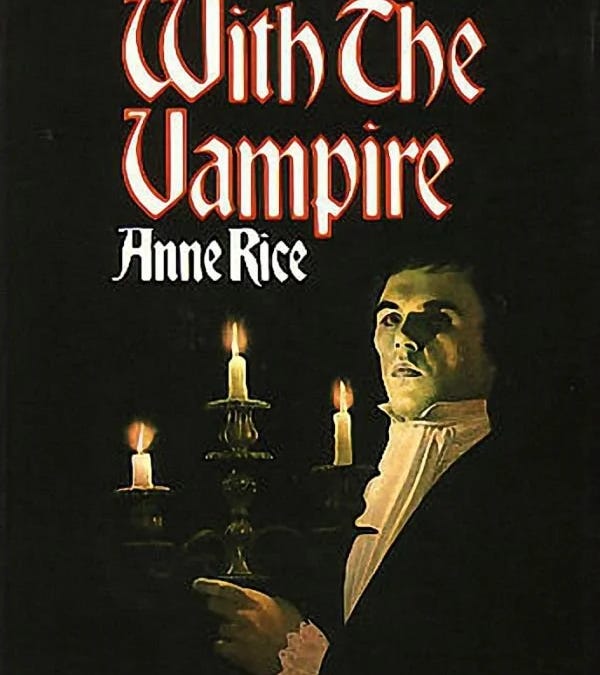 Book Review: INTERVIEW WITH THE VAMPIRE by Anne Rice