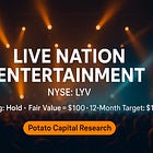 🥔Potato Capital Research Report - Live Nation (LYV)