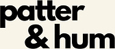 Patter & Hum