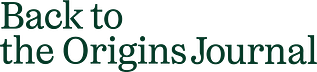 Back to the Origins Journal