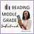 Reading Middle Grade