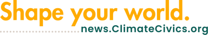 The Climate Civics Newsletter