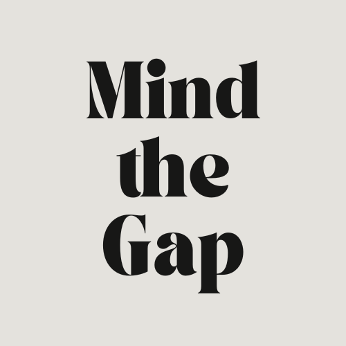 Mind the Gap