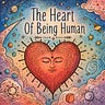 Louis Weinstock - The Heart Of Being Human