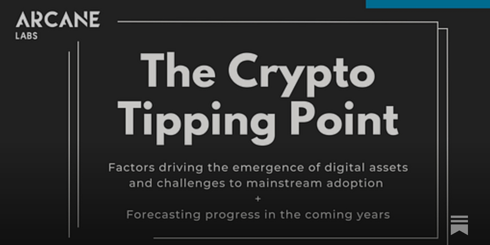 The Crypto Tipping Point (Industry Report) - Arcane