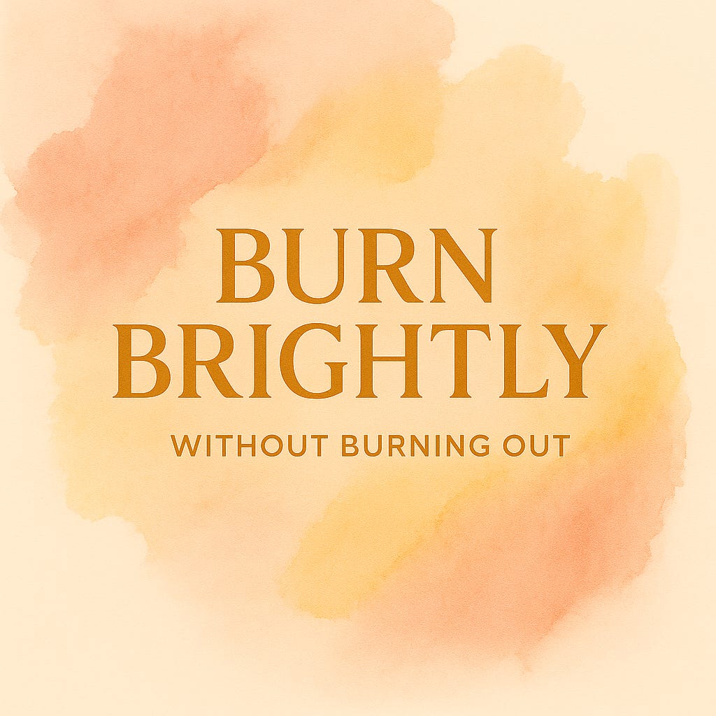 Burn Brightly