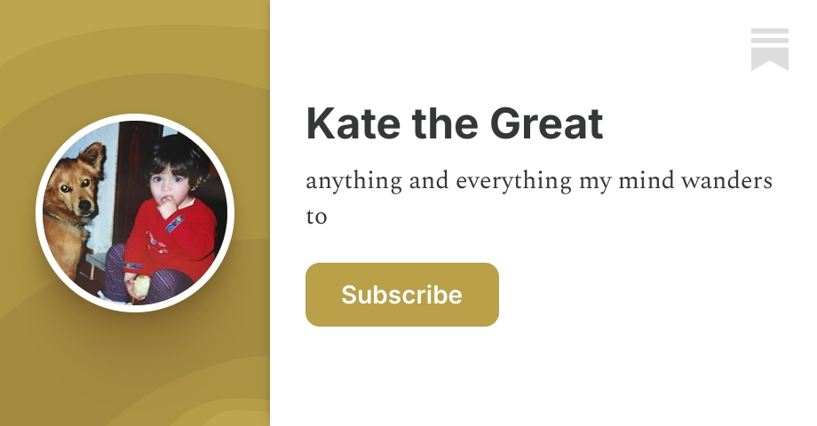 Kate the Great | Substack
