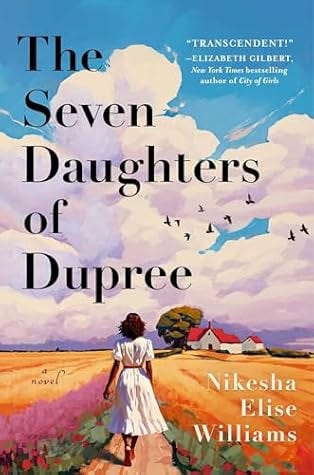 The Seven Daughters of Dupree by Nikesha Elise Williams The Seven Daughters of Dupree by Nikesha Elise Williams