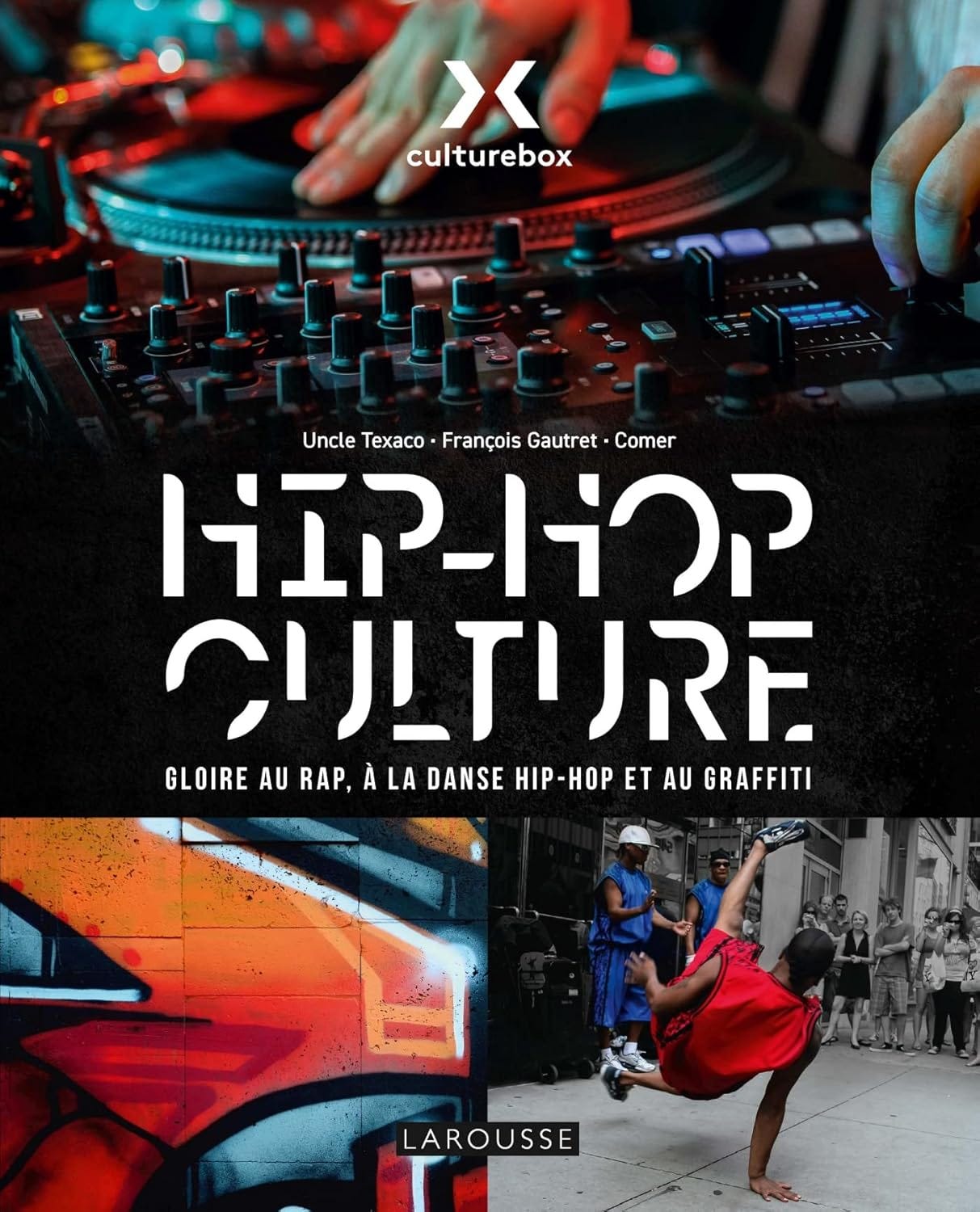 HIP HOP CULTURE - CULTUREBOX, le livre HIP HOP CULTURE - CULTUREBOX, le livre