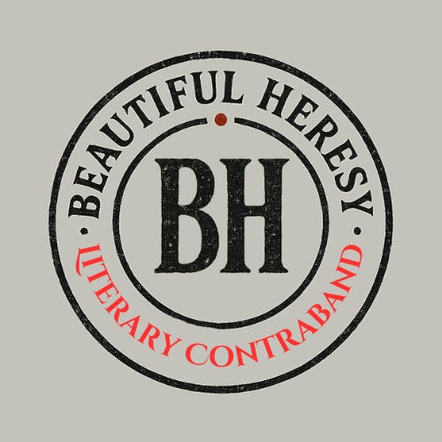 Beautiful Heresy