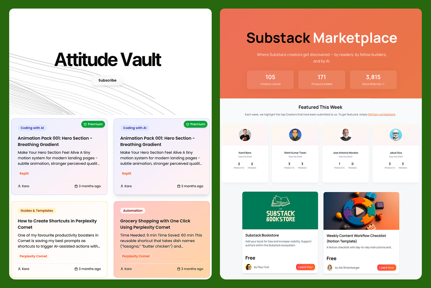 Side-by-side interface views of two Substack-related products by Karo Zieminski for Product With Attitude. On the left, Attitude Vault shows premium AI, coding, automation, and template resources curated by Karo, including cards labeled Premium. On the right, a Substack Marketplace interface highlights creator discovery, featured creators, free and paid products, and ecosystem tools, illustrating how Substack creators get discovered by readers, builders, and AI. Side-by-side interface views of two Substack-related products by Karo Zieminski for Product With Attitude. On the left, Attitude Vault shows premium AI, coding, automation, and template resources curated by Karo, including cards labeled Premium. On the right, a Substack Marketplace interface highlights creator discovery, featured creators, free and paid products, and ecosystem tools, illustrating how Substack creators get discovered by readers, builders, and AI.