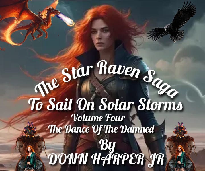 TO SAIL ON SOLAR STORMS : The Star Raven Saga