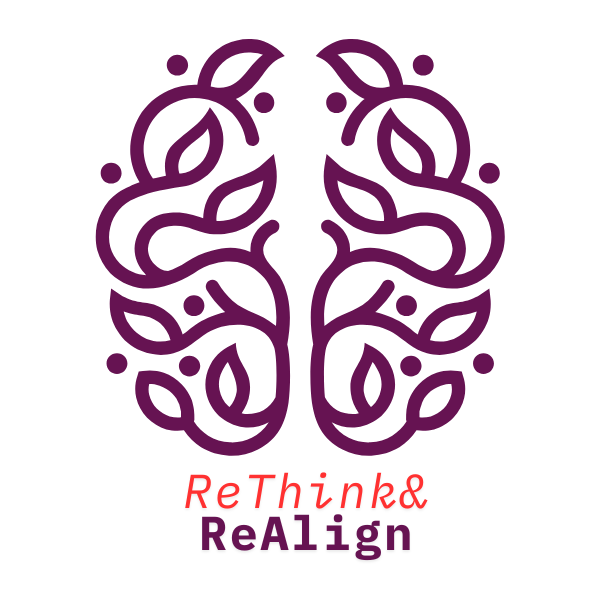 ReThink & ReAlign