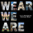 Wear We Are