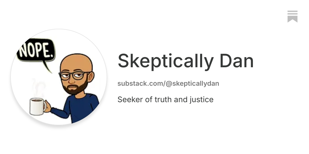 Skeptically Dan | Substack