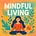 Mindful Living's avatar
