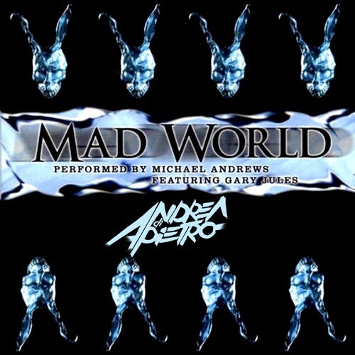 Stream Michael Andrews feat. Gary Jules - Mad World (Andrea Di Pietro Booty  Remix) by Andrea Di Pietro | Listen online for free on SoundCloud