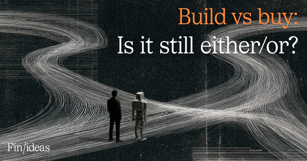 Build vs buy: Is it still either/or?