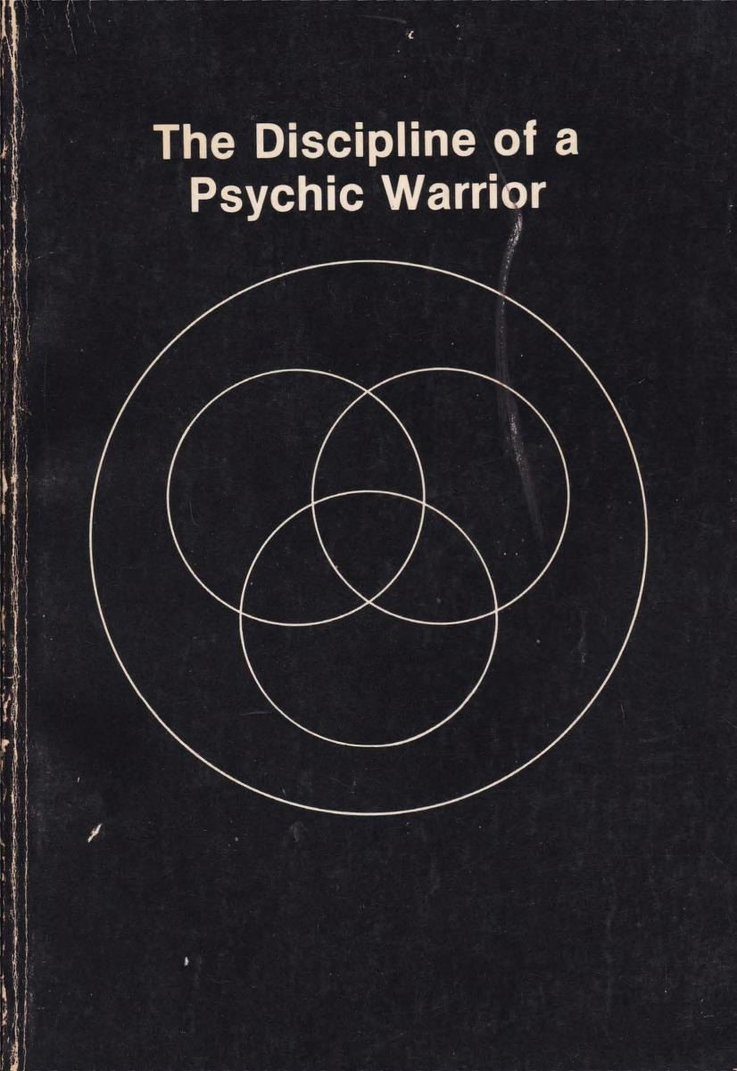 The Discipline Of A Psychic Warrior by Ralph Paulson | Goodreads