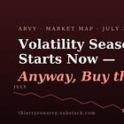 Volatility Season Starts Now — Anyway, Buy the Dip