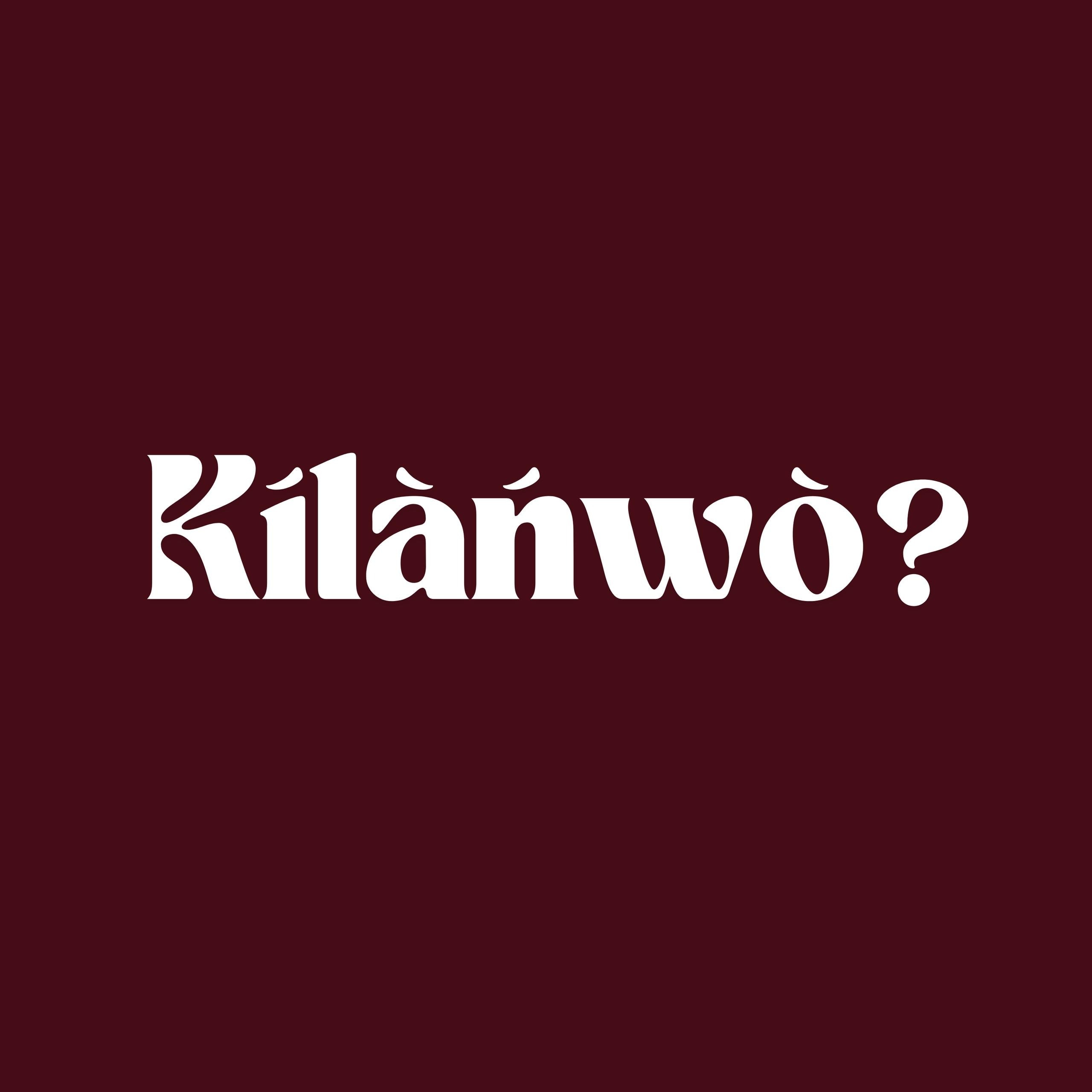KILENWO?