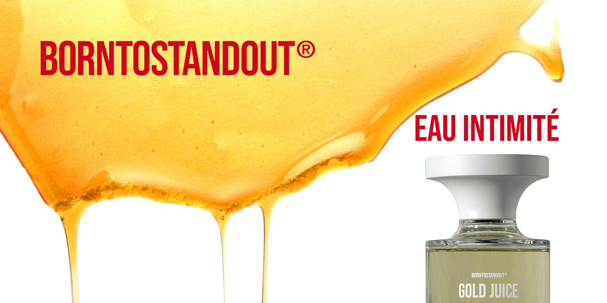 BORNTOSTANDOUT Eau Intimité Collection