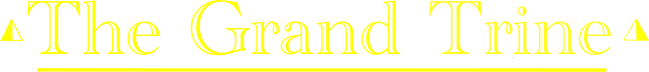 The Grand Trine