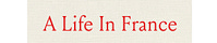 A Life In France